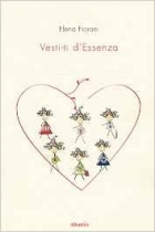 Vesti-ti d'essenza - Elena Fiorani - Bookstore