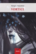 VORTICE - Giorgia Amantini - Bookstore