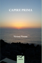 Capire prima - Viviana Vivente - Bookstore
