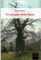 Il Castagno della Mann - Fausto Rota - Bookstore