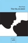 Una vita, un amore di Vento Boris - Bookstore