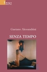 Senza tempo di Gaetano Alessandrini - Bookstore