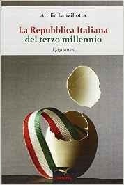 La Repubblica italiana del terzo millennio - Attilio Lanzillotta - Bookstore