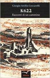 K622. Racconti di un cammino - Giorgio A. Ceccarelli - Bookstore