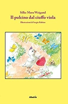 Il pulcino dal ciuffo viola - Mara Weigand Silke - Bookstore