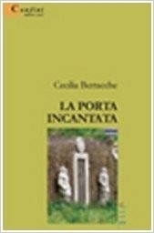 La porta incantata  - Cecilia Bertacche - Bookstore