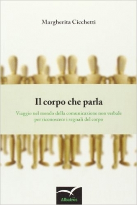 Il corpo che parla - Margherita Cicchetti - Bookstore