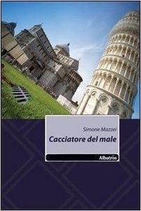 Cacciatore del male - Simone Mazzei - Bookstore