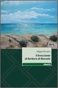 Il bracciante di Berbaro - Marsala - Bookstore