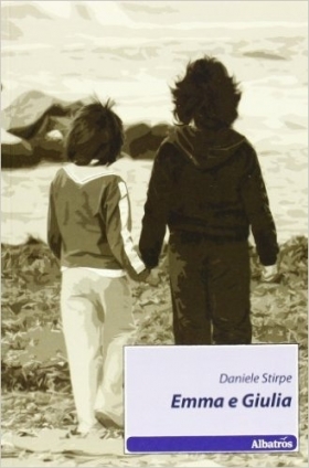 Emma e Giulia - Daniele Stirpe - Bookstore