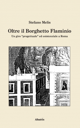 Oltre il Borghetto Flaminio - Stefano Melis - Bookstore