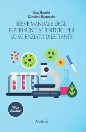Breve manuale degli esperimenti - Grandin Alma e Baiamonte Salvatore - Bookstore