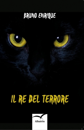 IL RE DEL TERRORE - BRUNO ENRIQUE - Bookstore